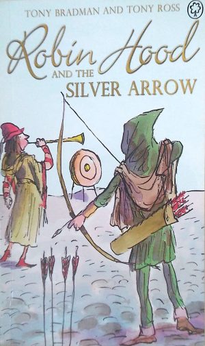 Robin Hood and the Silver Arrow