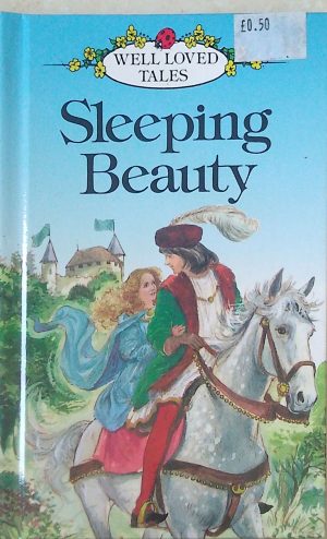 Sleeping Beauty (Well Loved Tales)