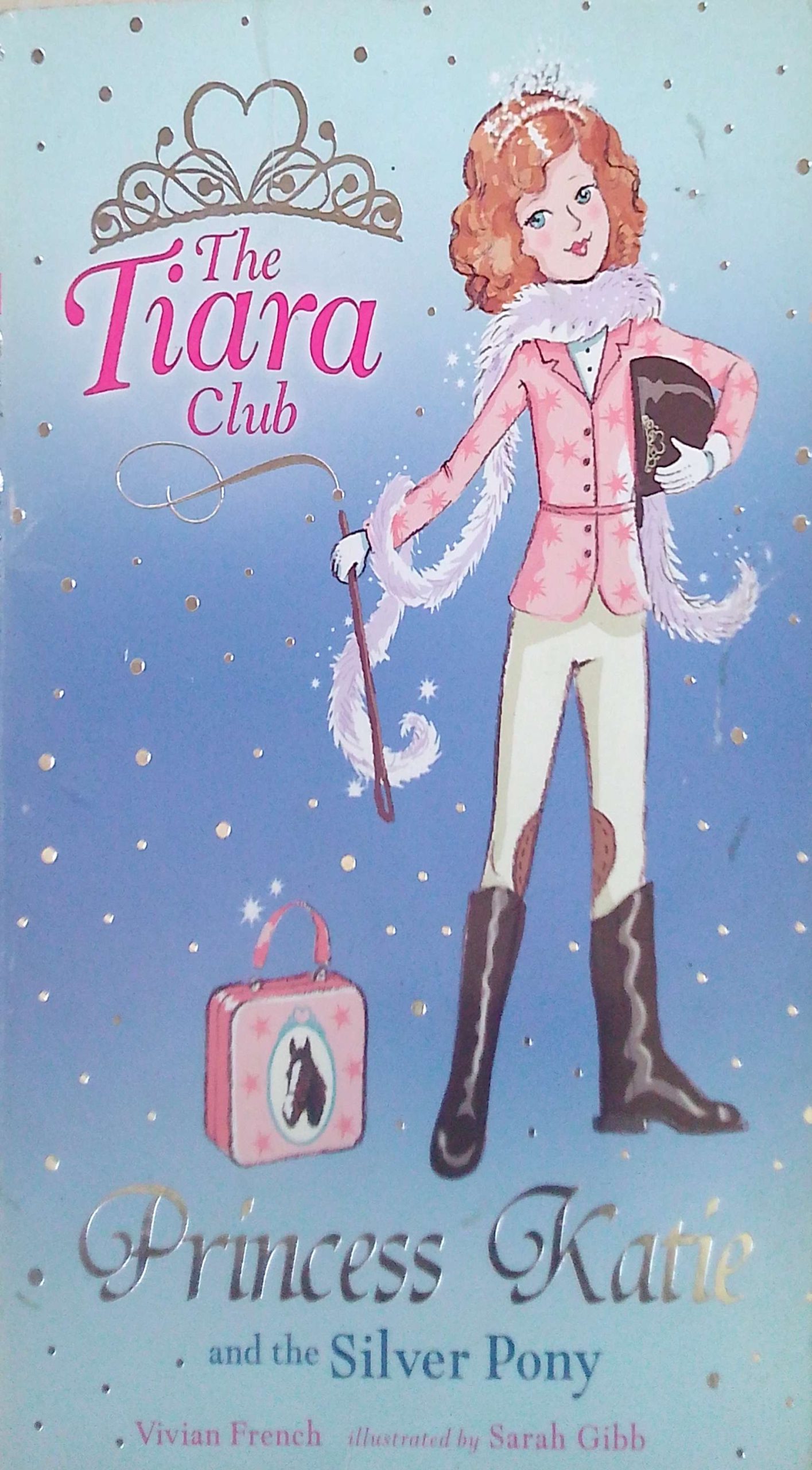 The Tiara Club: Princess Katie and the Silver Pony