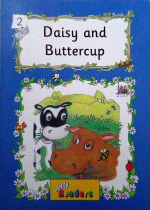 Daisy and Buttercup (Jolly Readers Level 2)