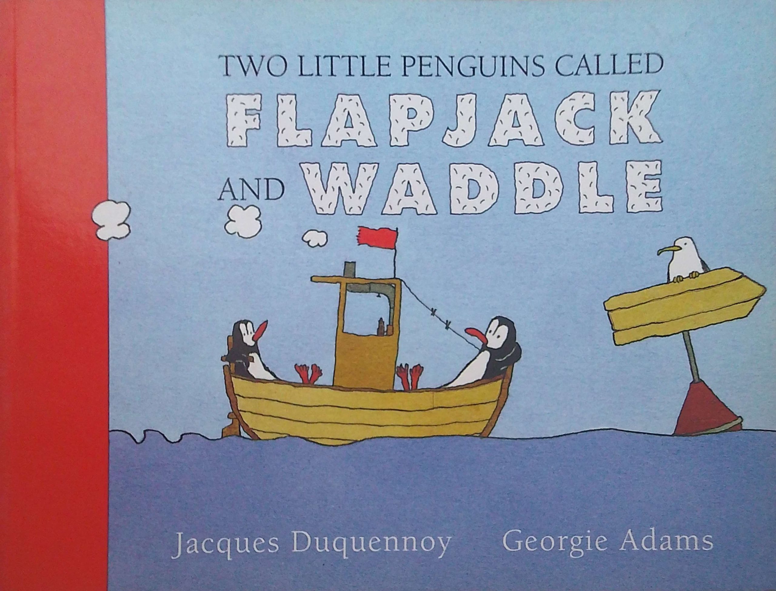 Two Little Penguins Called Flapjack and Waddle
