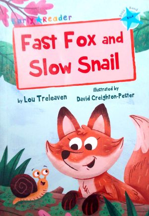 Fast Fox and Slow Snail