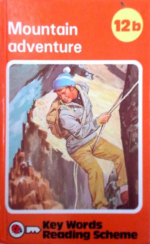 Mountain adventure (Key Words Reading Scheme 12b)