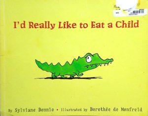 I'd Really Like to Eat a Child