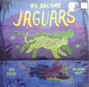 We Became Jaguars