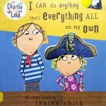 I Can Do Anything That's Everything All on My Own