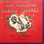 Mike Mulligan and His Steam Shovel