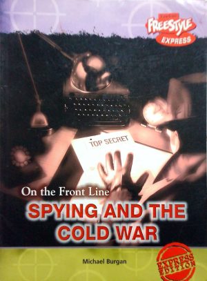 On the Front Line: Spying and the Cold War