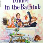 We Eat Dinner in the Bathtub