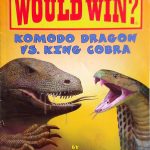 Who Would Win? Komodo Dragon vs. King Cobra