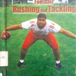 Football: Rushing and Tackling