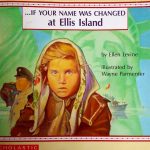 ...If Your Name Was Changed at Ellis Island