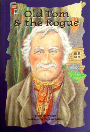 Old Tom & the Rogue