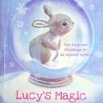 Lucy's Magic Snow Globe