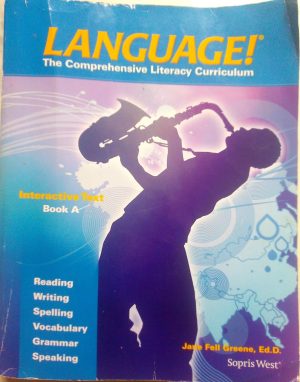 Language! The Comprehensive Literacy Curriculum - Interactive Text Book A