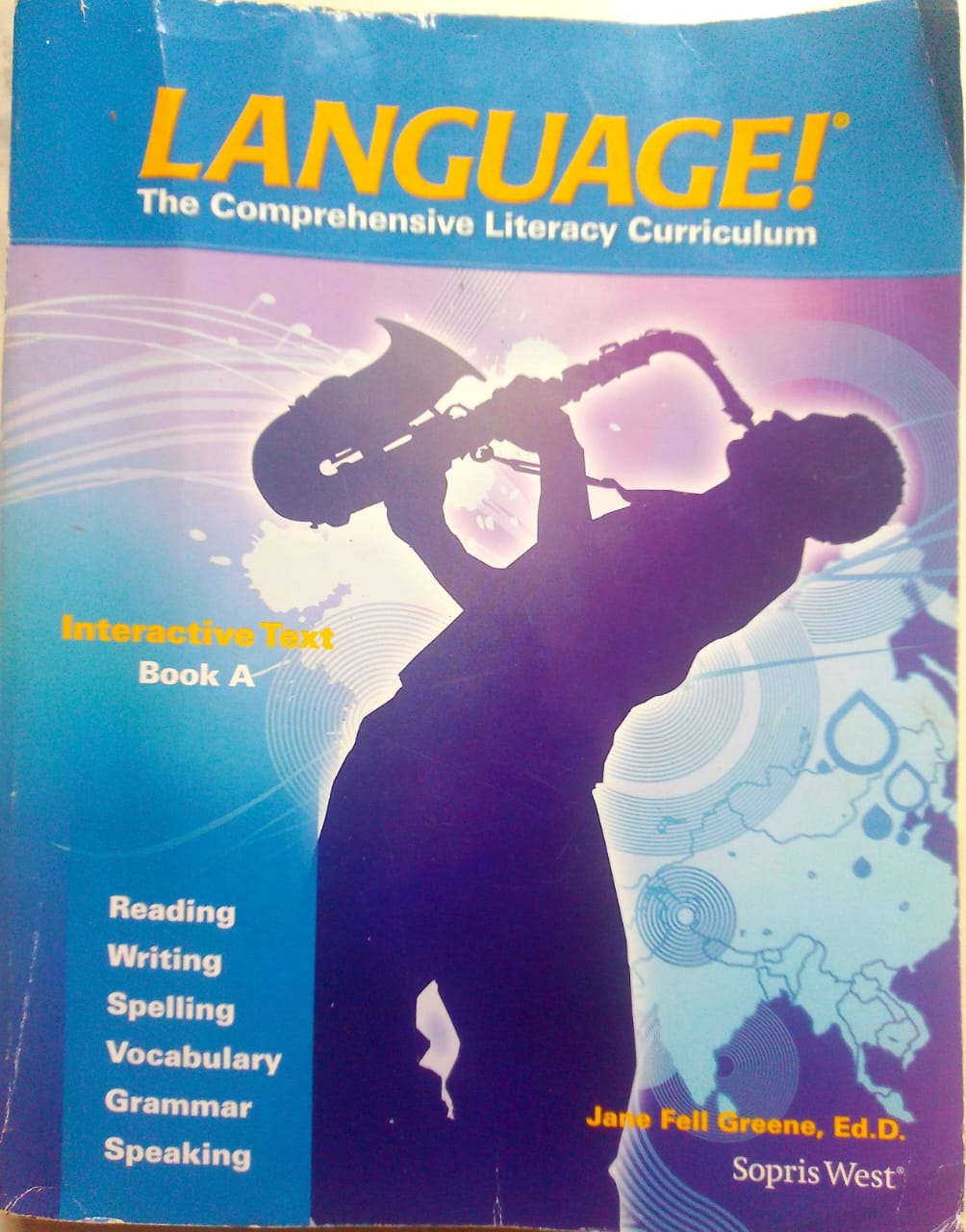 Language! The Comprehensive Literacy Curriculum - Interactive Text Book A