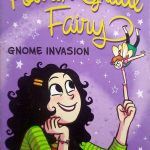Gnome Invasion (Fourth Grade Fairy #2)
