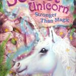 Stronger Than Magic (My Secret Unicorn)