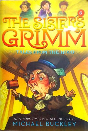 Tales from the Hood (The Sisters Grimm #6)