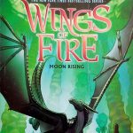 Moon Rising (Wings of Fire, Book 6)