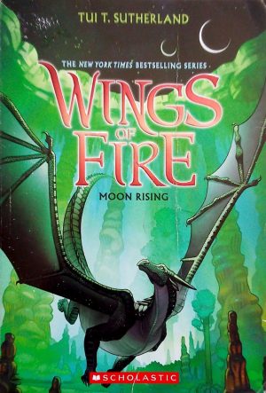Moon Rising (Wings of Fire, Book 6)