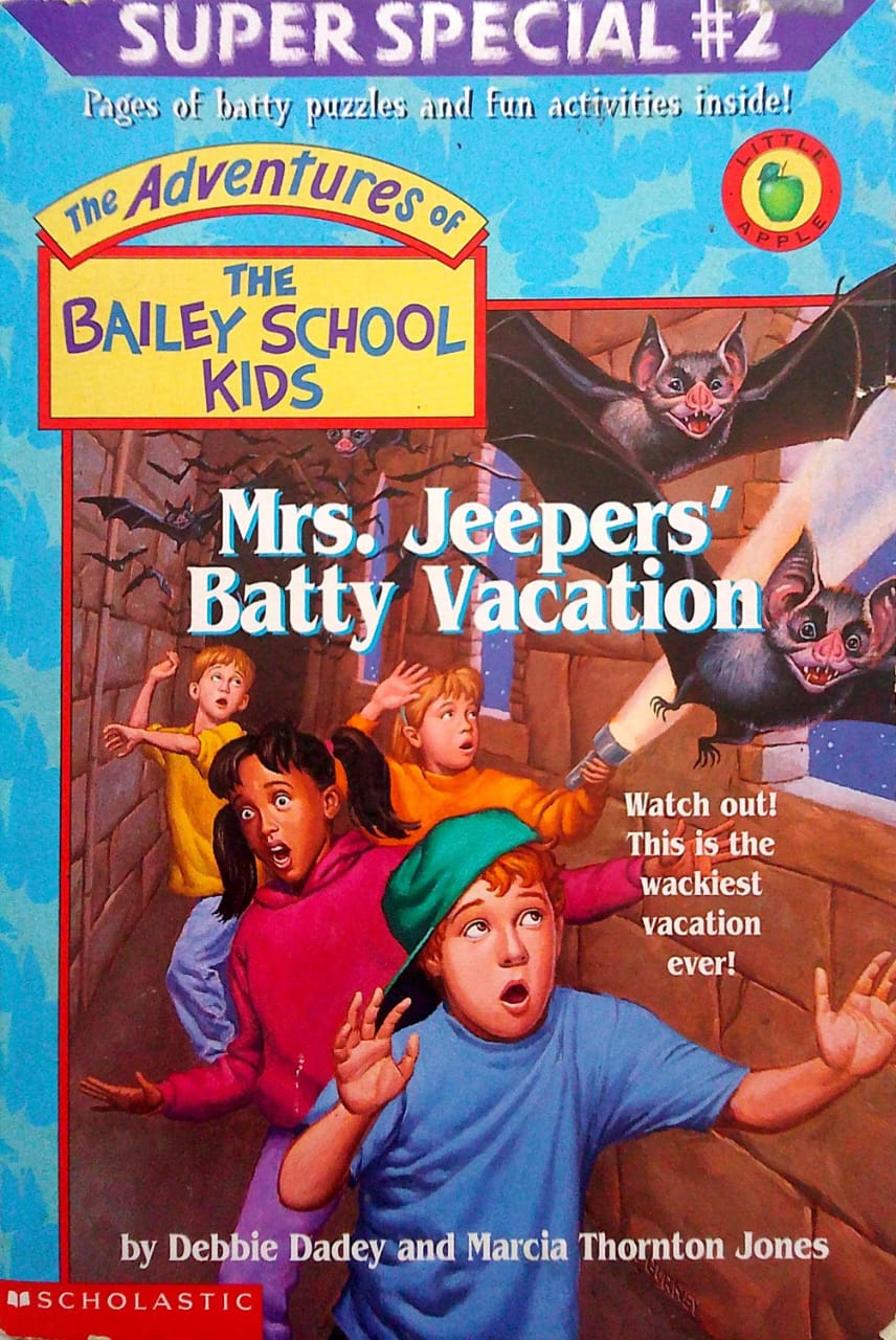 Mrs. Jeepers' Batty Vacation (The Bailey School Kids)