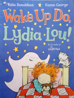 Wake Up Do, Lydia Lou!