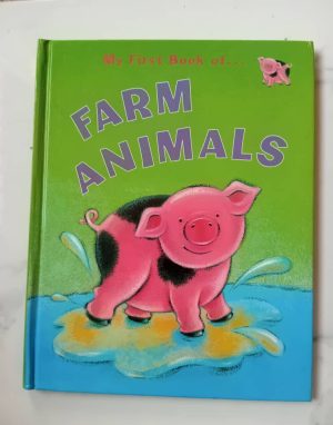 My First Book of Farm Animals